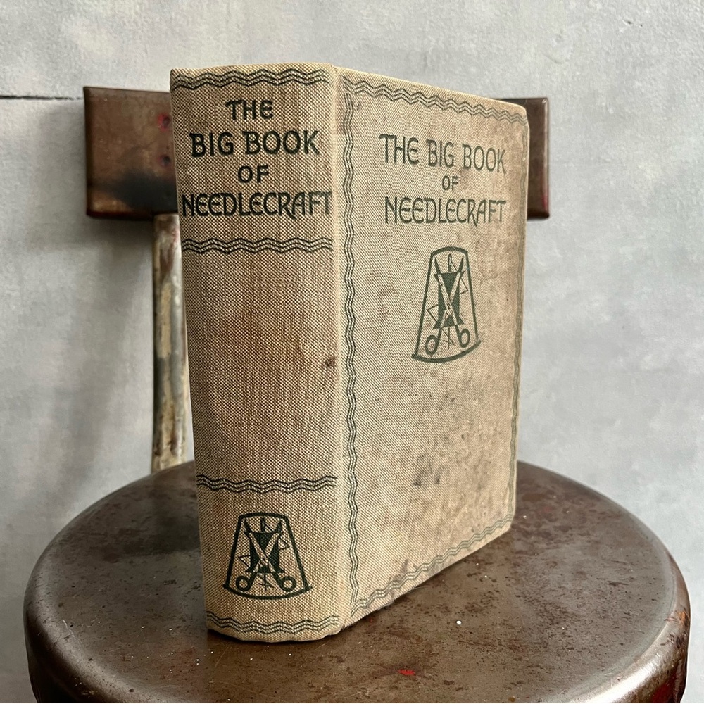 Vintage The Big Book Of Needlecraft Retro Homemaker Rustic